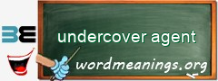 WordMeaning blackboard for undercover agent